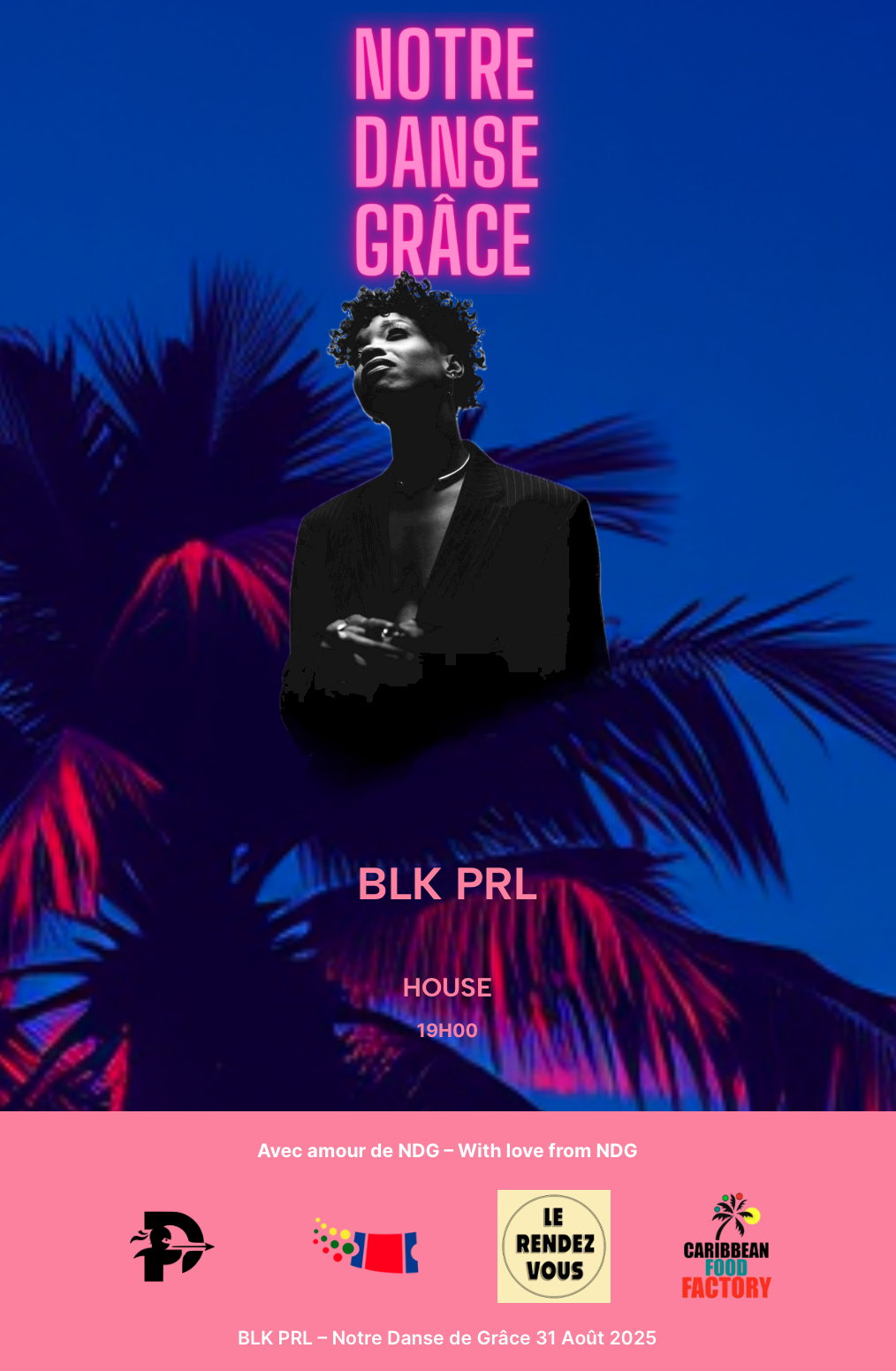 BLK PRL – Notre Danse de Grâce 31 Août&nbsp;2025