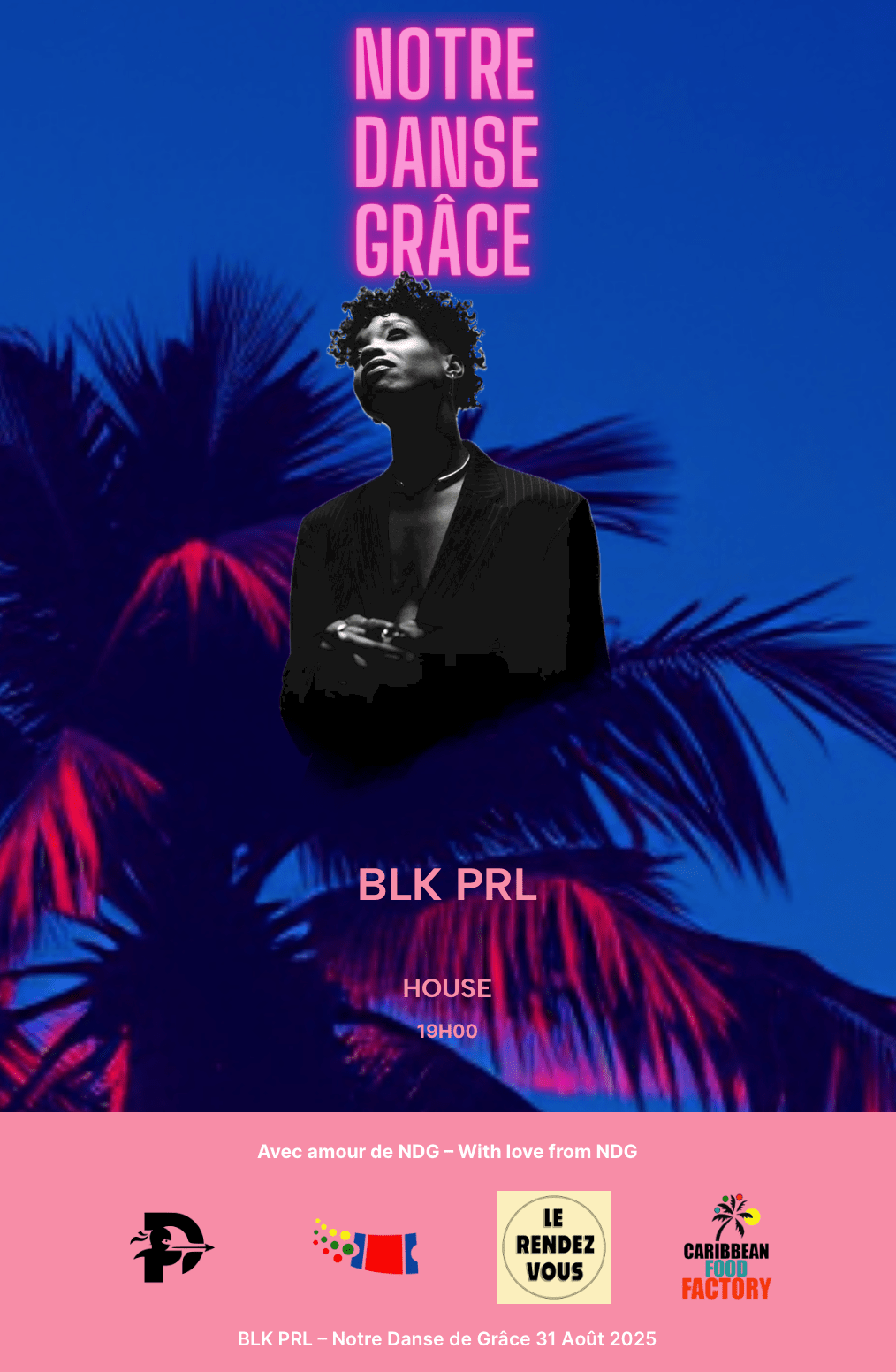 BLK PRL – Notre Danse de Grâce 31 Août&nbsp;2025